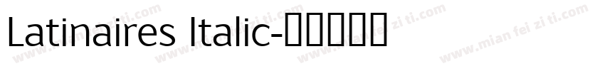 Latinaires Italic字体转换